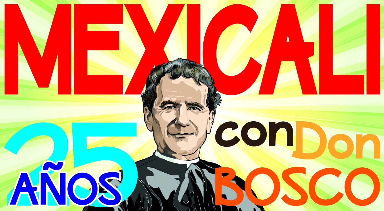 La presencia salesiana en Mexicali festejará su 25 aniversario