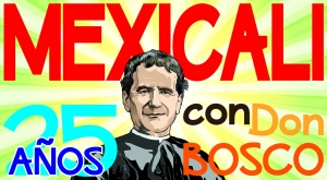 La presencia salesiana en Mexicali festejará su 25 aniversario